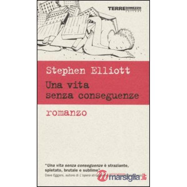 Vita senza conseguenze (Una)