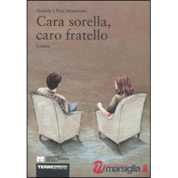 Cara sorella, caro fratello