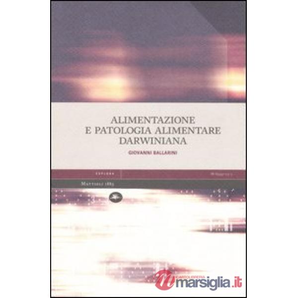 Alimentazione e patologia alimentare darwiniana