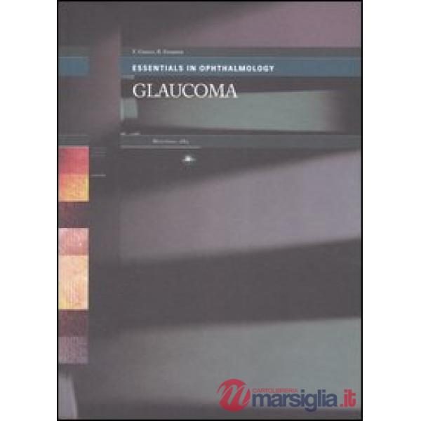 Glaucoma. Ediz. illustrata