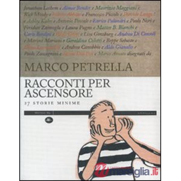 Racconti per ascensore. Ventisette storie minime
