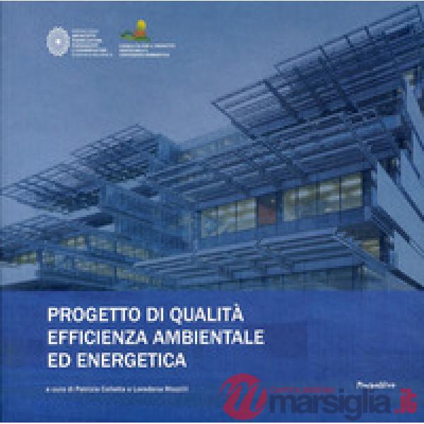 Progetto di qualità efficienza ambientale ed energetica