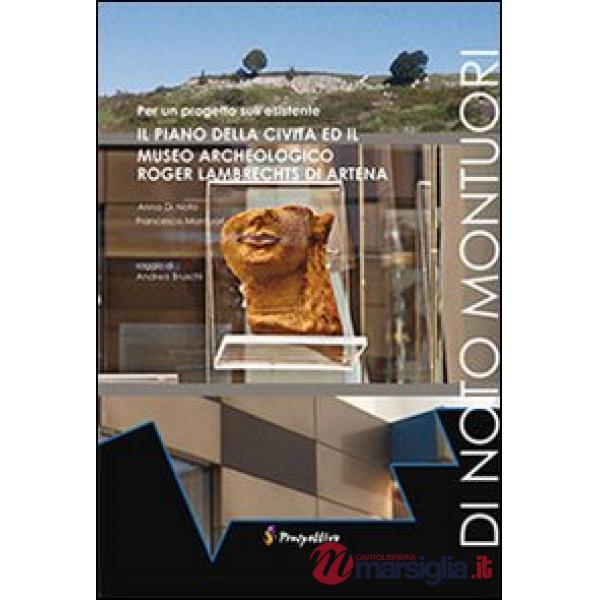 Piano della Civita ed il Museo Archeologico Roger Lambrects di Artena. Per un pr