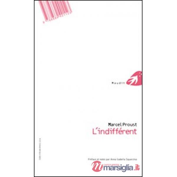 Indifferente. Testo francese a fronte (L')