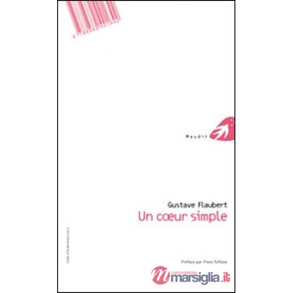 Animo semplice. Testo francese a fronte (Un)