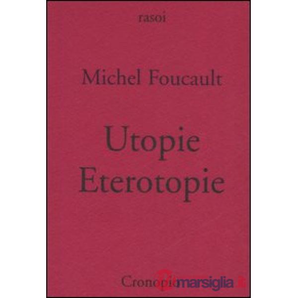 Utopie. Eterotopie