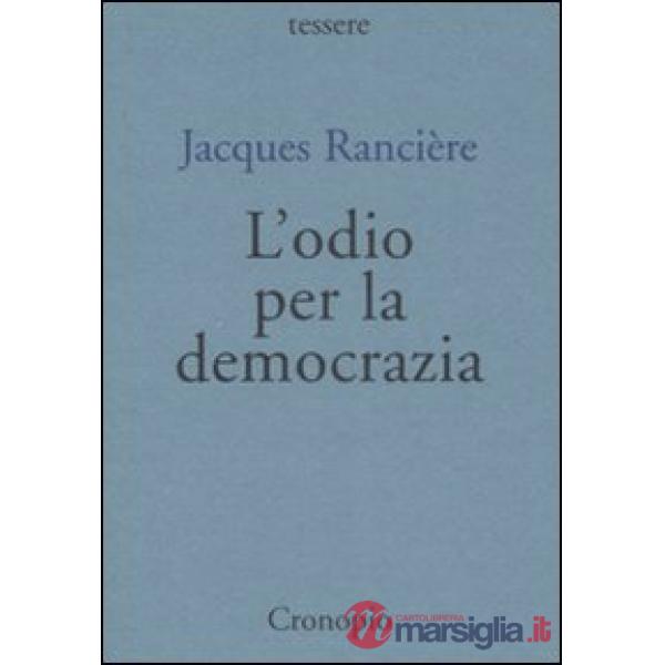 Odio per la democrazia (L')