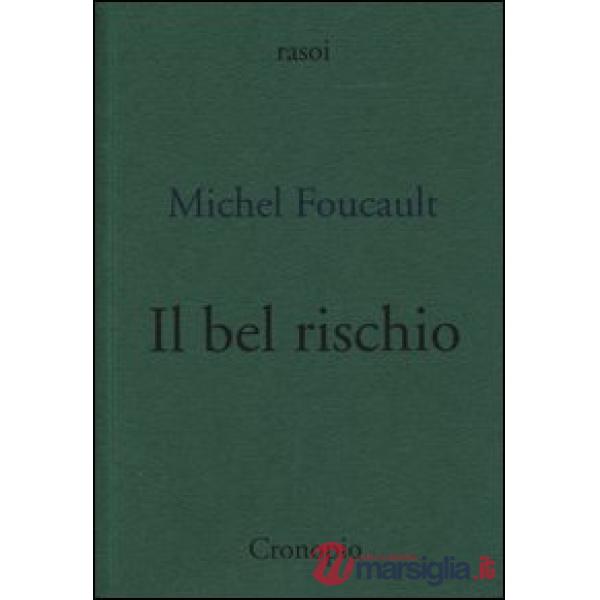 Bel rischio. Conversazione con Claude Bonnefoy (Il)