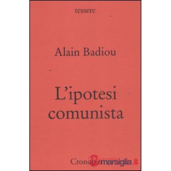 Ipotesi comunista (L')