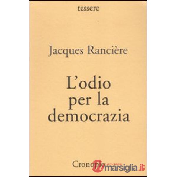 Odio per la democrazia (L')