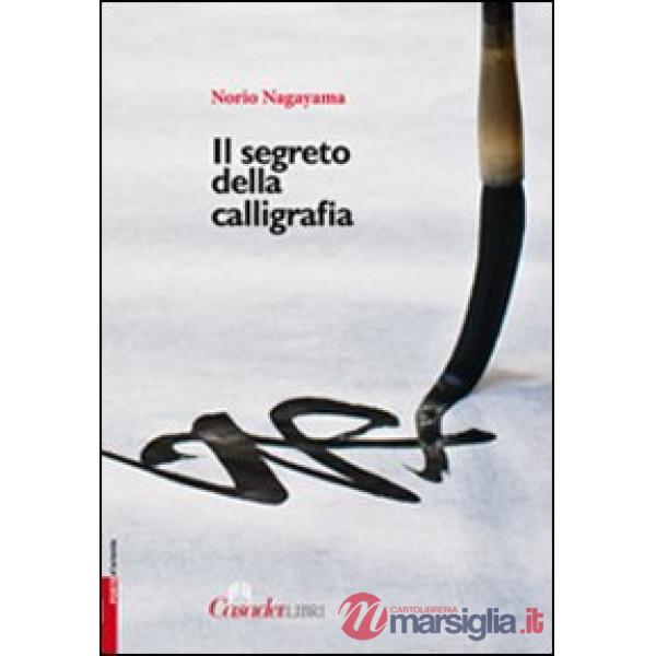 Segreto della calligrafia (Il)