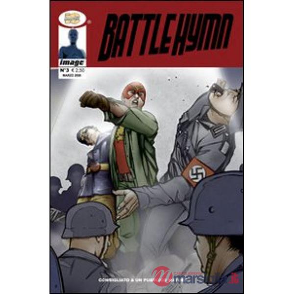 Battle hyms. Addio alla prima golden age. Vol. 3