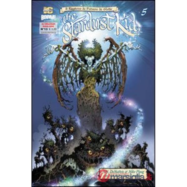 Stardust kid (The). Vol. 5