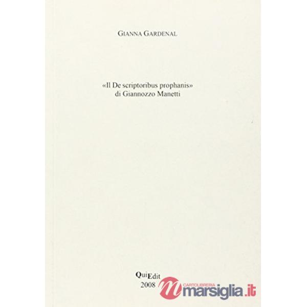 «De scriptoribus prophanis» di Giannozzo Manetti (Il)
