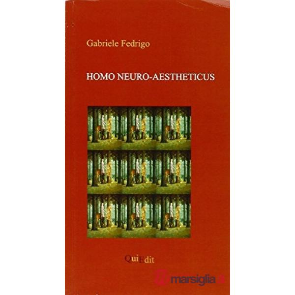 Homo neuro-aestheticus