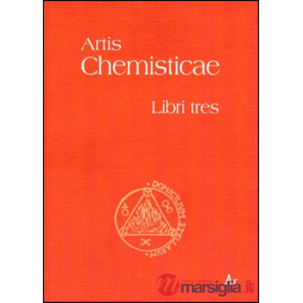 Artis chemisticae. Libri tres