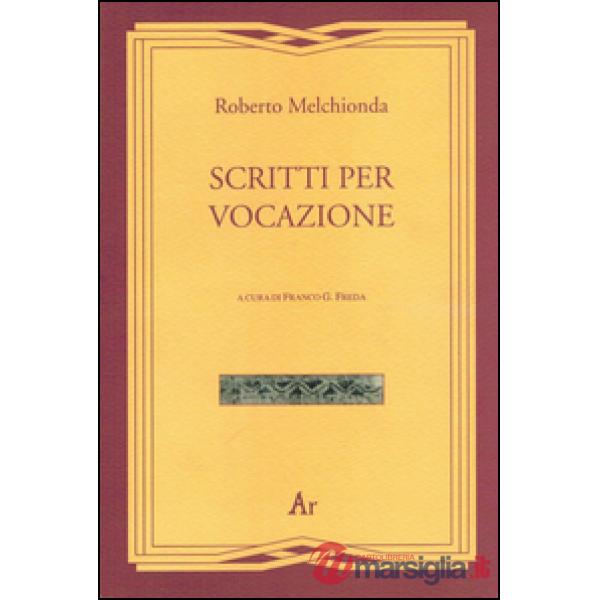 Scritti per vocazione