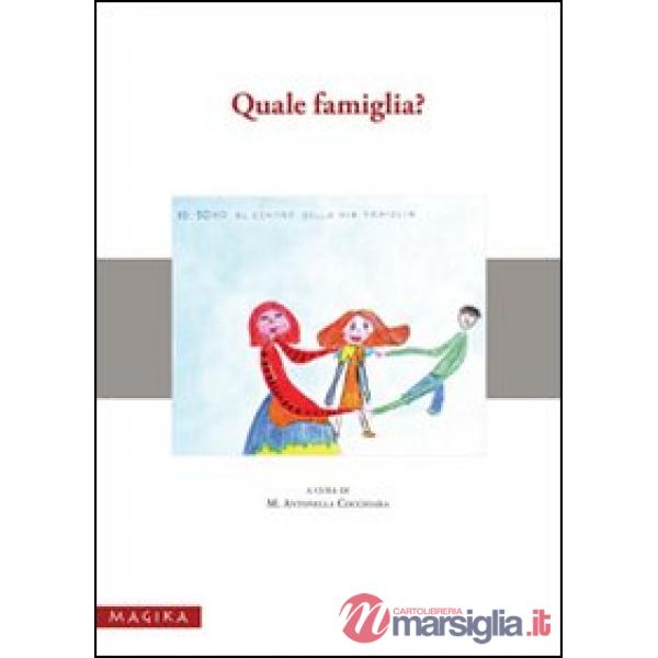 Quale famiglia? Giornata di studio e riflessione sull'evoluzione dei modelli fam