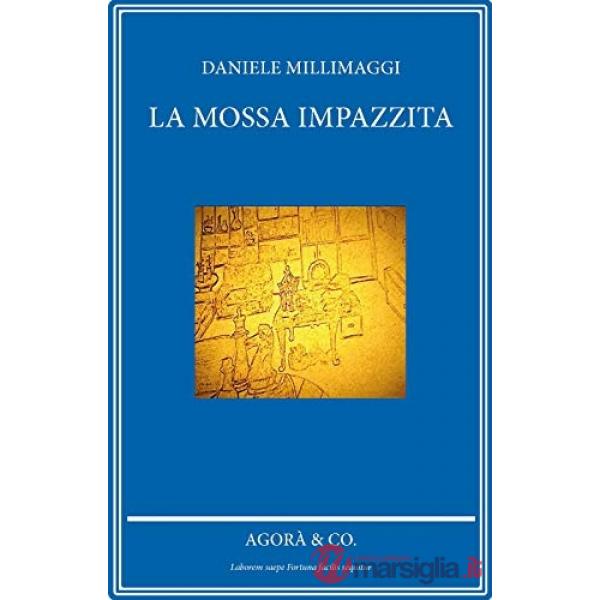 Mossa impazzita (La)