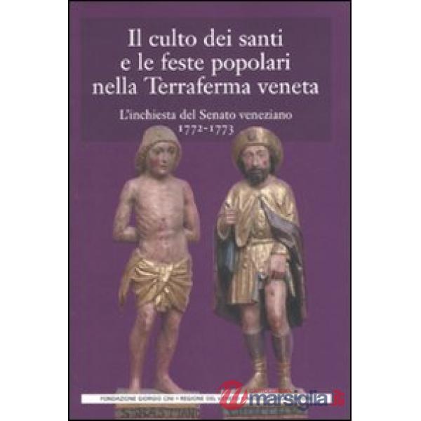 Culto dei santi e le feste popolari nella Terraferma veneta. L'inchiesta del Sen