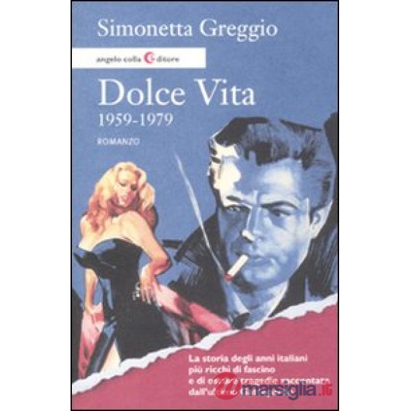 Dolce vita. 1959-1979
