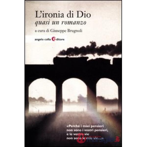 Ironia di Dio (L')