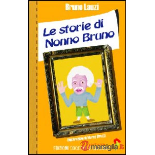 Storie di nonno Bruno (Le)