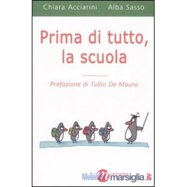 Prima di tutto, la scuola