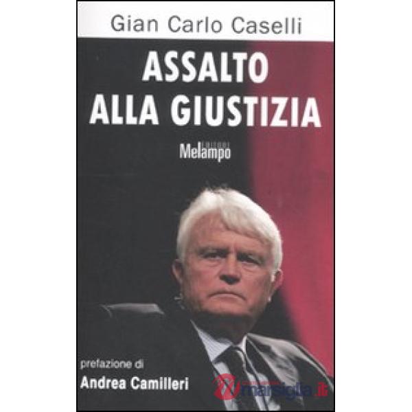 Assalto alla giustizia