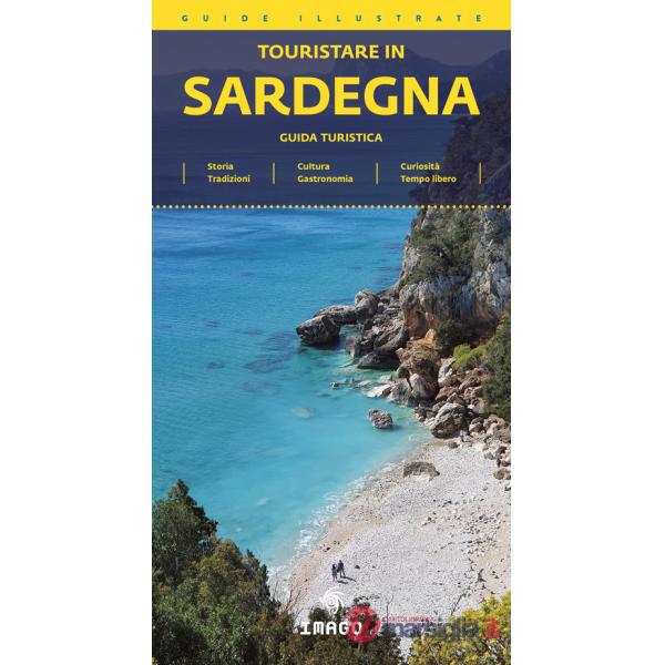 Touristare in Sardegna. Guida turistica