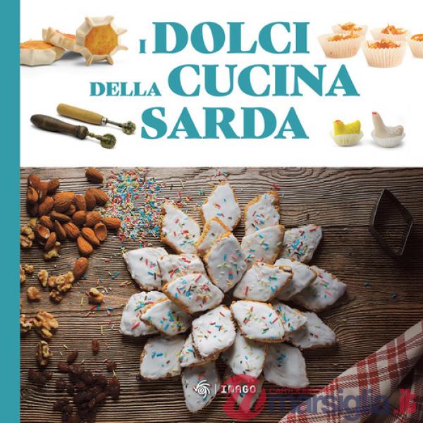 Dolci della cucina sarda. Le ricette tradizionali (I)