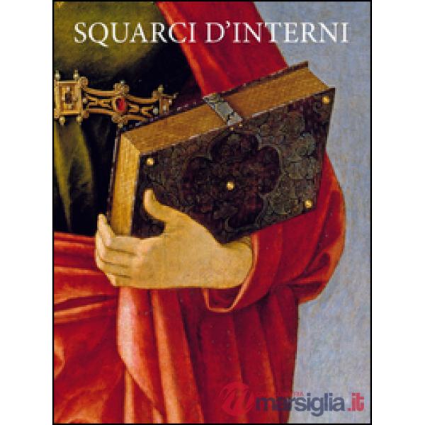Squarci d'interni. Inventari per il Rinascimento milanese