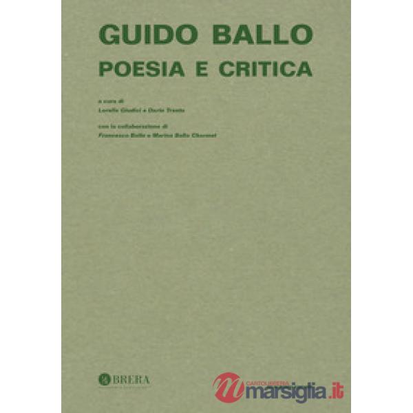 Guido Ballo. Poesia e critica