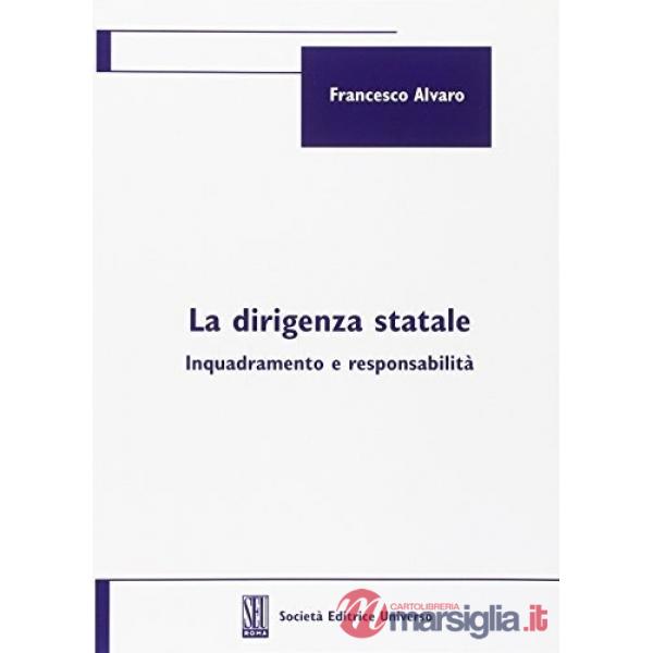 La dirigenza statale. Inquadramento e responsabilità