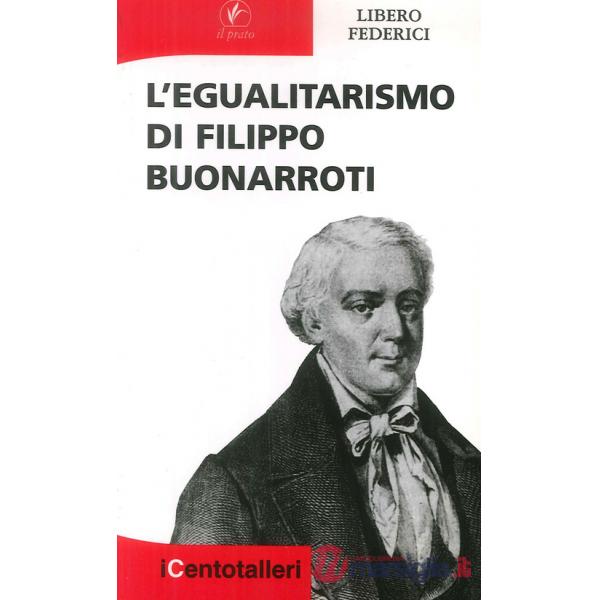 Egualitarismo di Filippo Buonarroti (L')