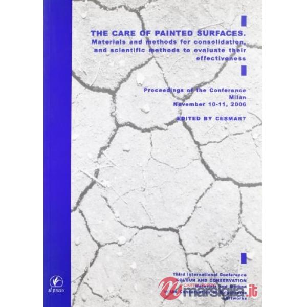 Care of painted surface. Materials and methods for consolidation, and scientific methods to evaluate their effectiveness (The)