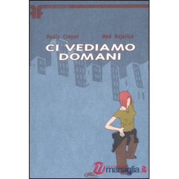 Ci vediamo domani