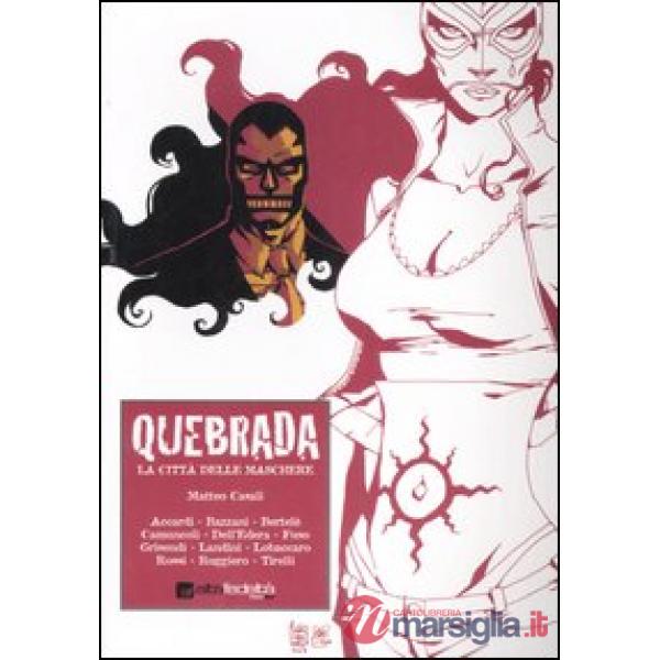 Quebrada. La città delle maschere