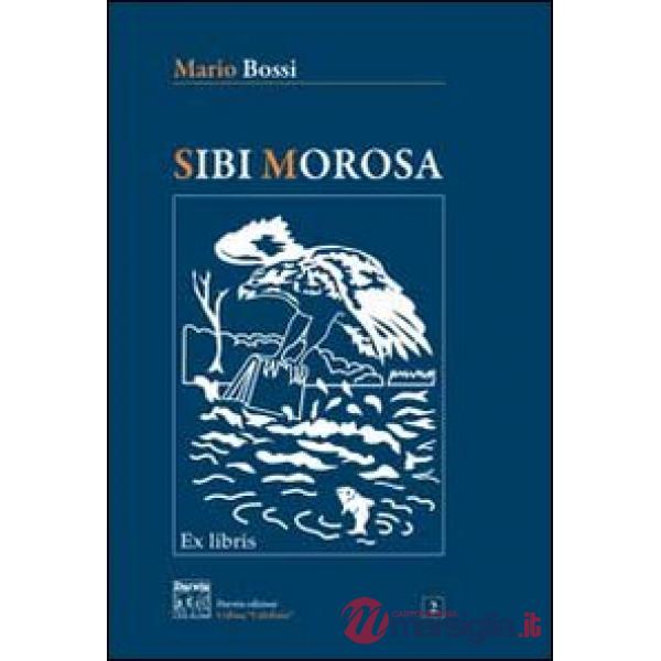 Sibi Morosa