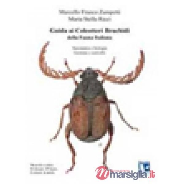 Guida ai coleotteri bruchidi della fauna italiana. Sistematica e biologia, gestione e controllo