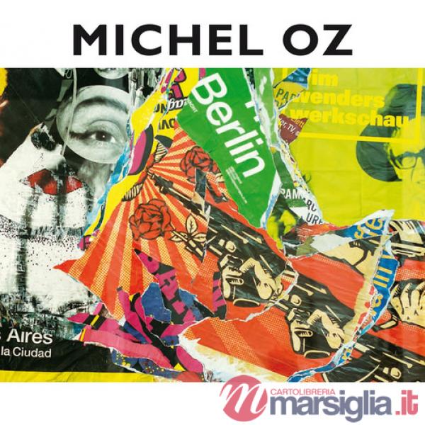 Michel Oz. Catalogo mostra alla Casa Argentina. Ediz. italiana e spagnola