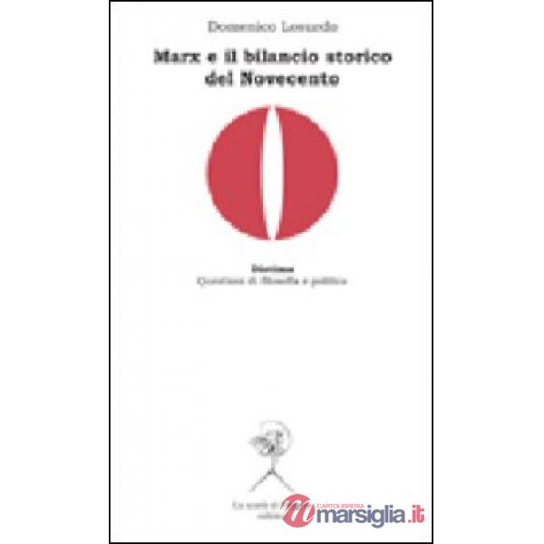 Marx e il bilancio storico del Novecento