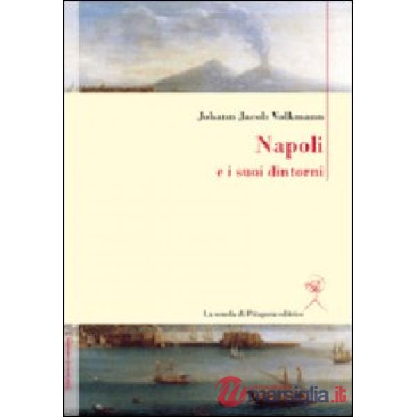 Napoli e i suoi dintorni