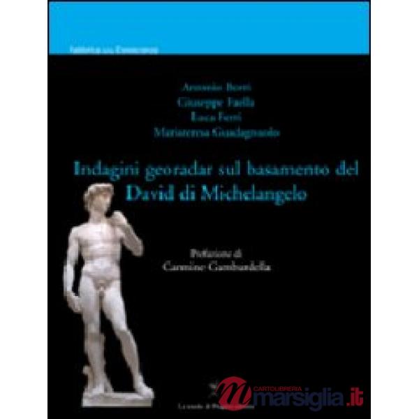 Indagini sul basamento del David di Michelangelo