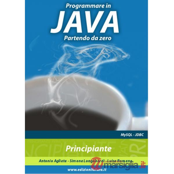 Programmare in Java partendo da zero