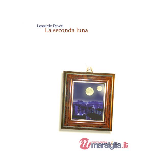 Seconda luna (La)