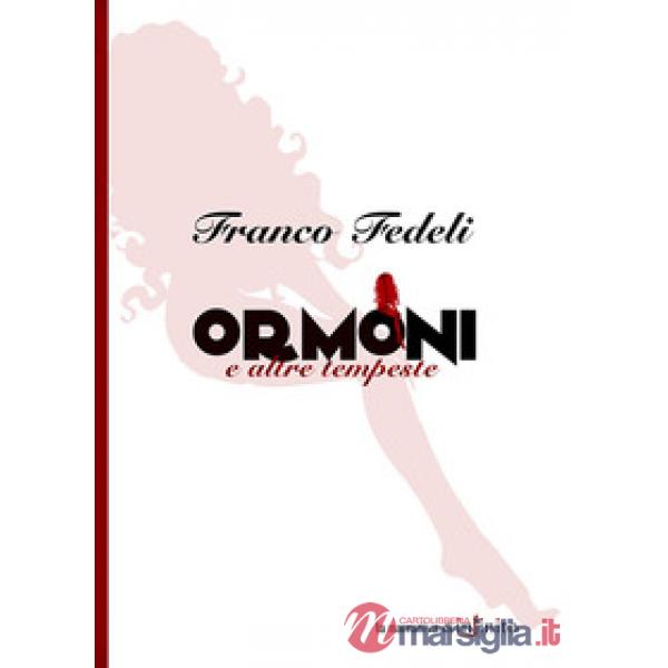 Ormoni e altre tempeste