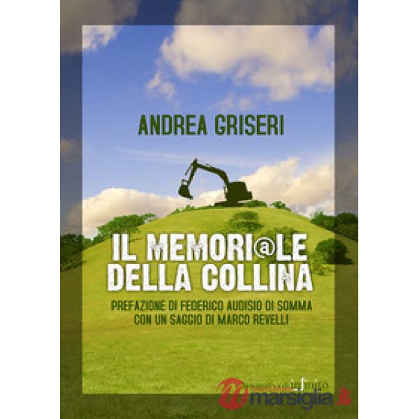 Memori@le della collina (Il)