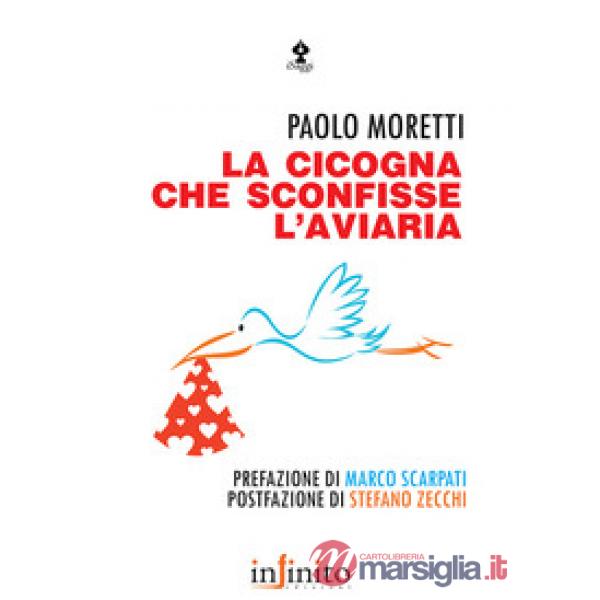 Cicogna che sconfisse l'aviaria (La)