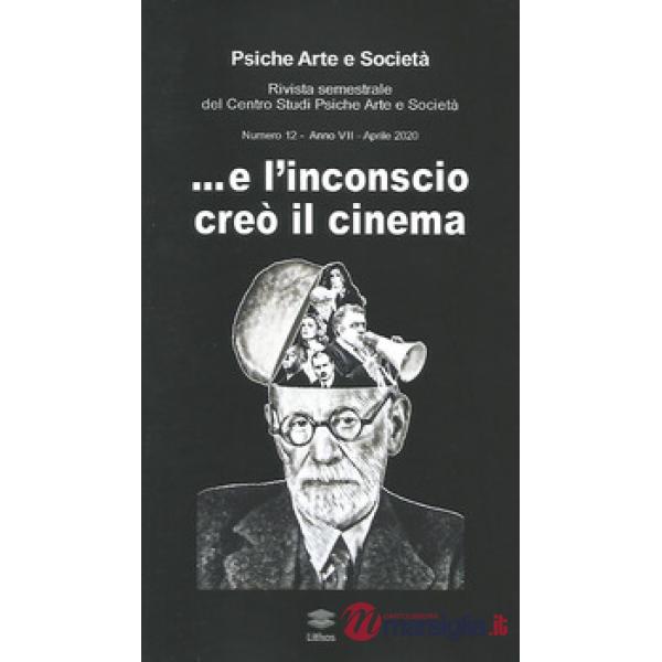 Psiche arte e società. Rivista del Centro Studi Psiche Arte e Società
